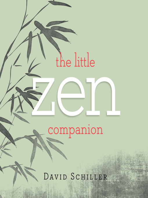 Title details for The Little Zen Companion by David Schiller - Available